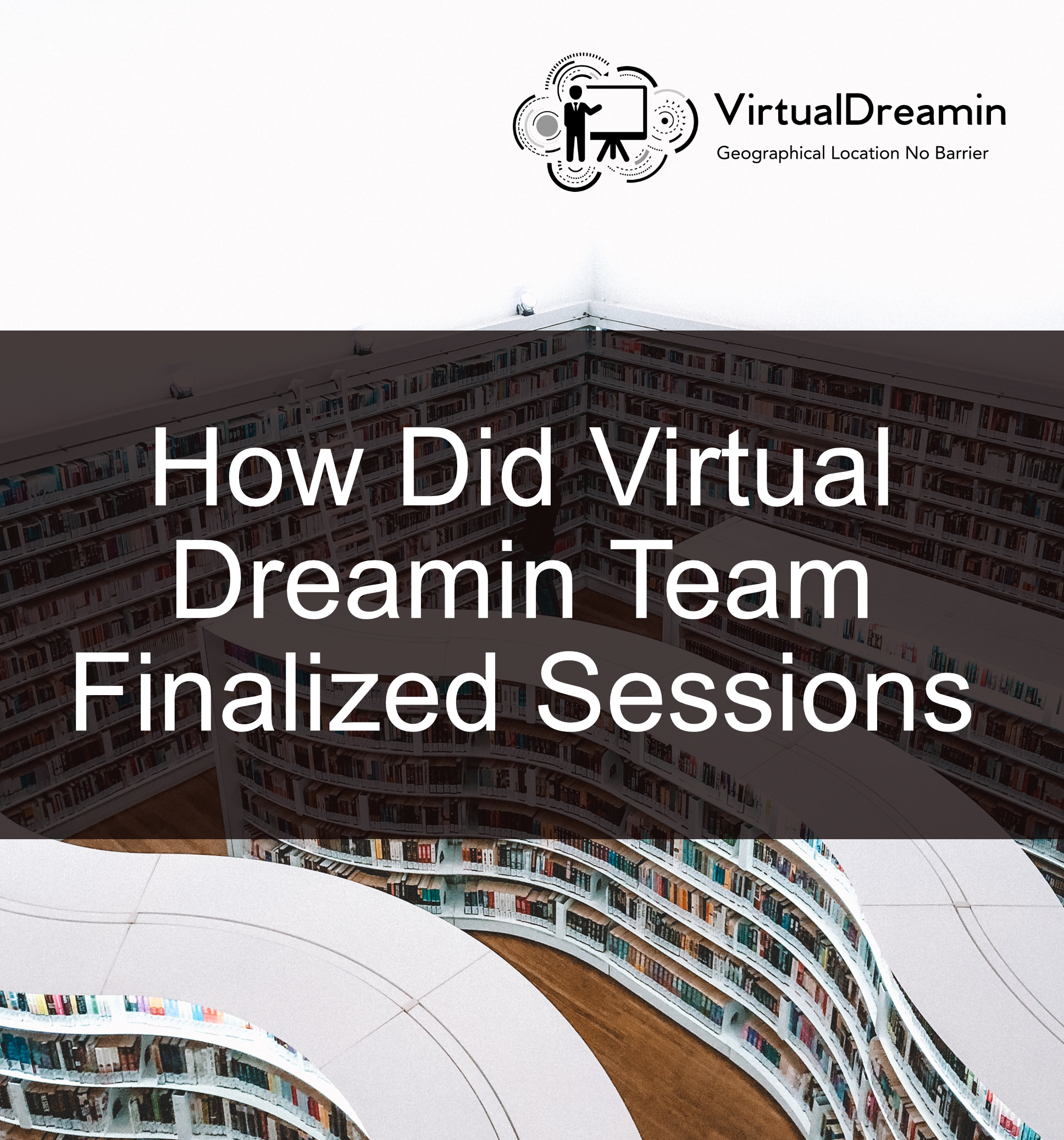 How Virtual Dreamin Finalized Sessions